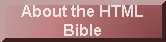 About the HTML Bible